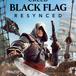 Test Assassin's Creed Black Flag Resynced - un remake à la hauteur