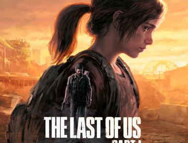Test The Last of Us Part I - Ça vaut le coût ?
