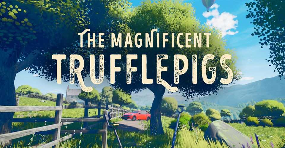 Test The Magnificent Trufflepigs : un jeu narratif efficace